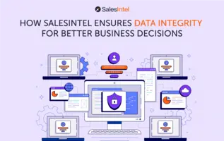 How SalesIntel Ensures Data Integrity for Better Business Decisions
