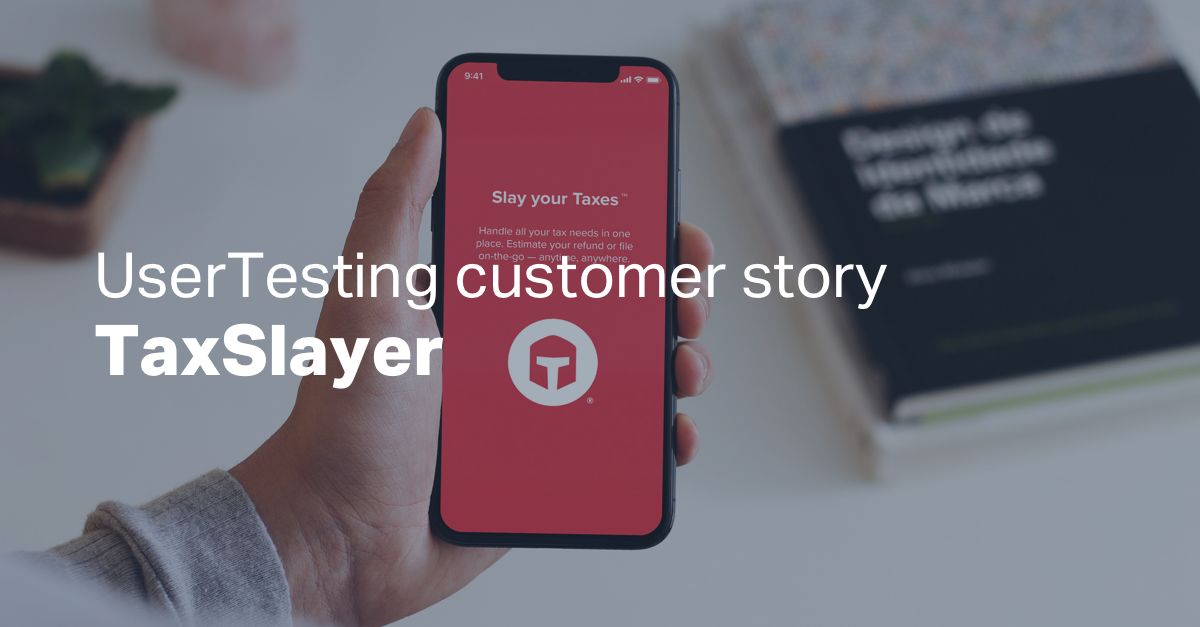 TaxSlayer + UserTesting