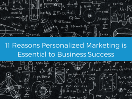 11 important reasons to use personalized marketing