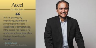 Accel - Spotlight On: How to Deliver When the Stakes are High and the Pace is Fast