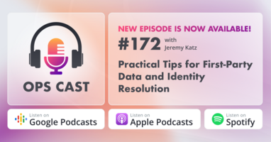 Practical Tips for First-Party Data and Identity Resolution with Jeremy Katz - Marketing Operations
