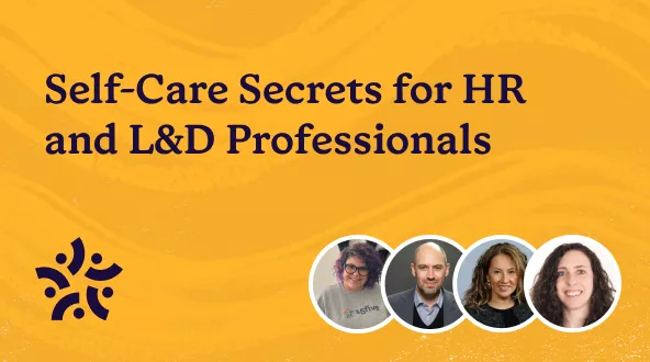 Self-Care Secrets for HR and L&D Professionals