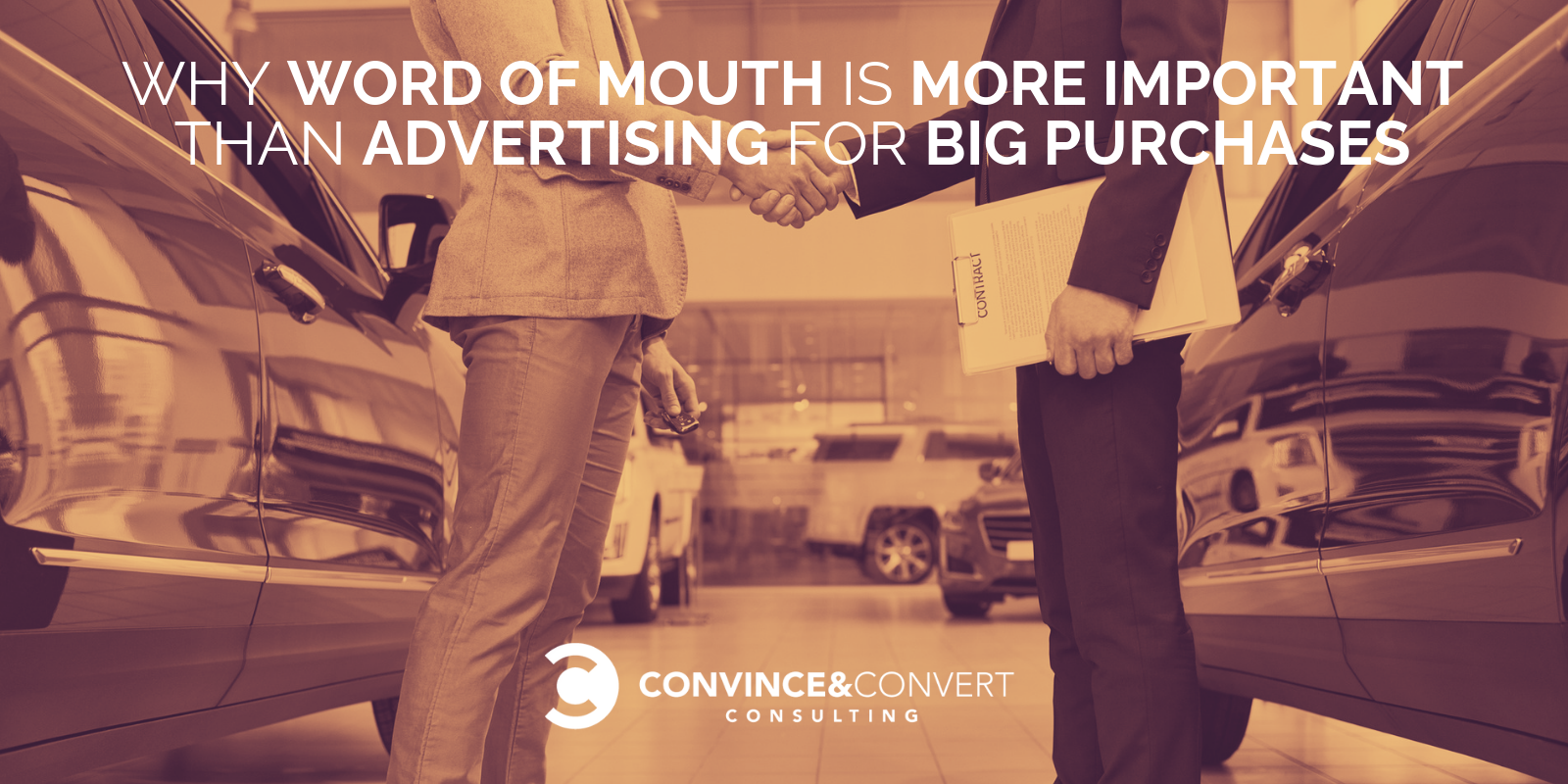 Why Word of Mouth Is More Important than Advertising for Big Purchases