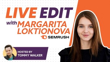 "It's not always about the conversion." | The Cutting Room ft. Margarita Loktionova of Semrush.