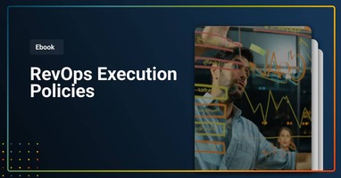 RevOps Execution Policies: The Secret to GTM Success