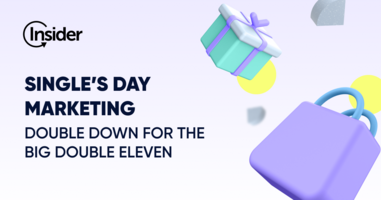 Single's Day Marketing: Double Down for the Big Double Eleven