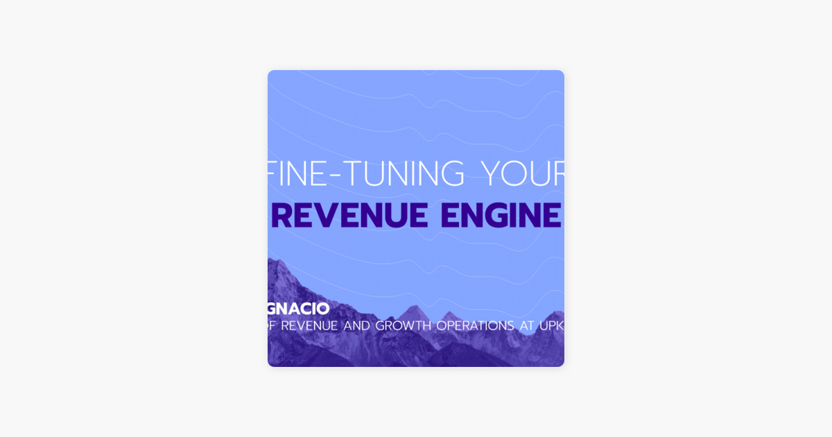 ‎The Pavilion Podcast: Ep 12: Fine-tuning your revenue engine feat Jeff Ignacio on Apple Podcasts