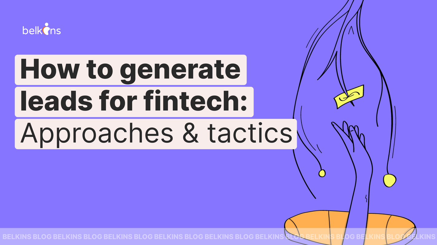 How To Generate Leads for Fintech