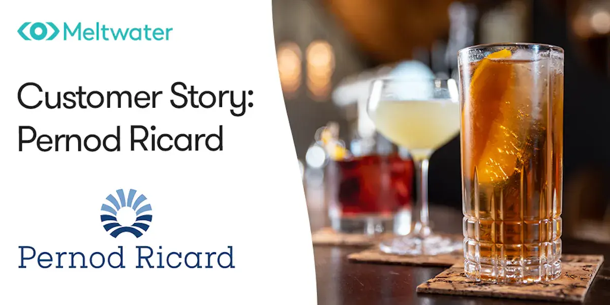 Pernod Ricard - Meltwater Customer Story