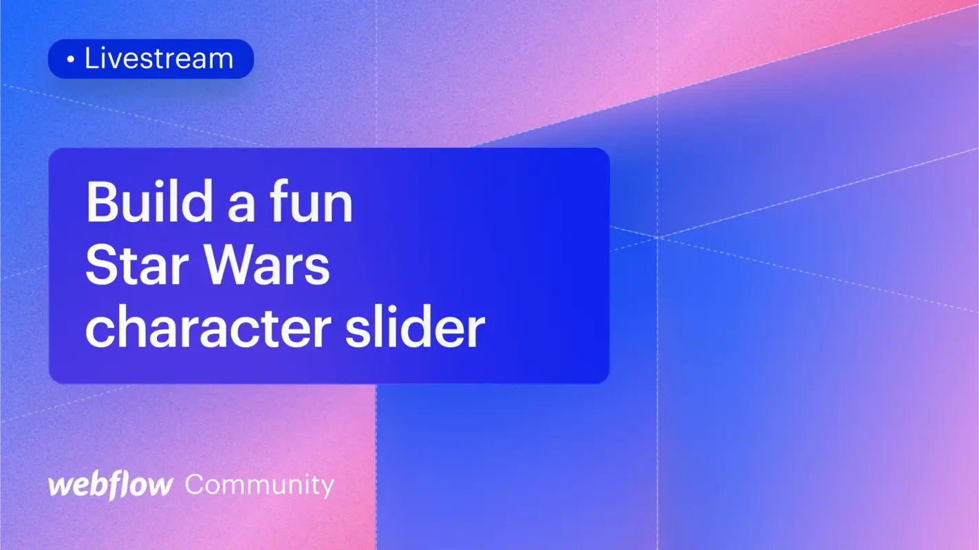 Build a fun Star Wars character slider in Webflow
