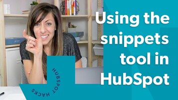 HubSpot Snippet Tool | How to create snippets in HubSpot with this powerful feature
