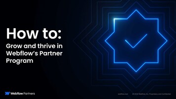 Top Tips to Thrive in Webflow's Partner Program!