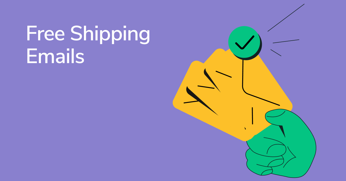 How to Create an Engaging Free Shipping Email: A Comprehensive Guide