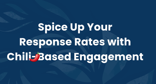 Spice Up Your Response Rates with Chili-Based Engagement