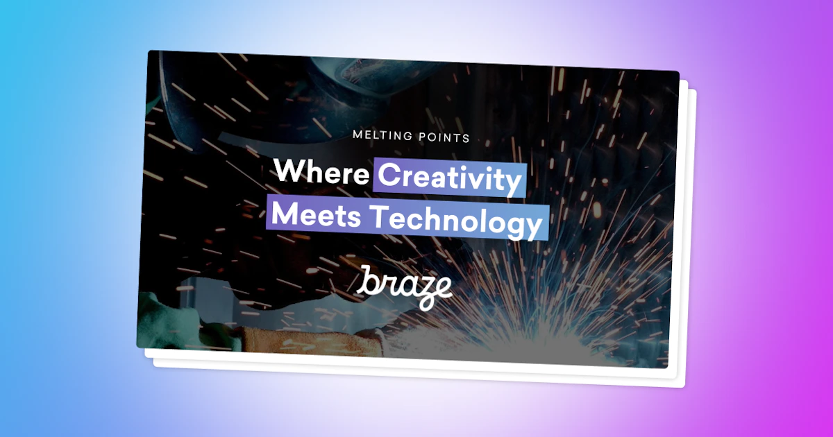 Explore What's Possible With the Braze 427° Innovation Lab