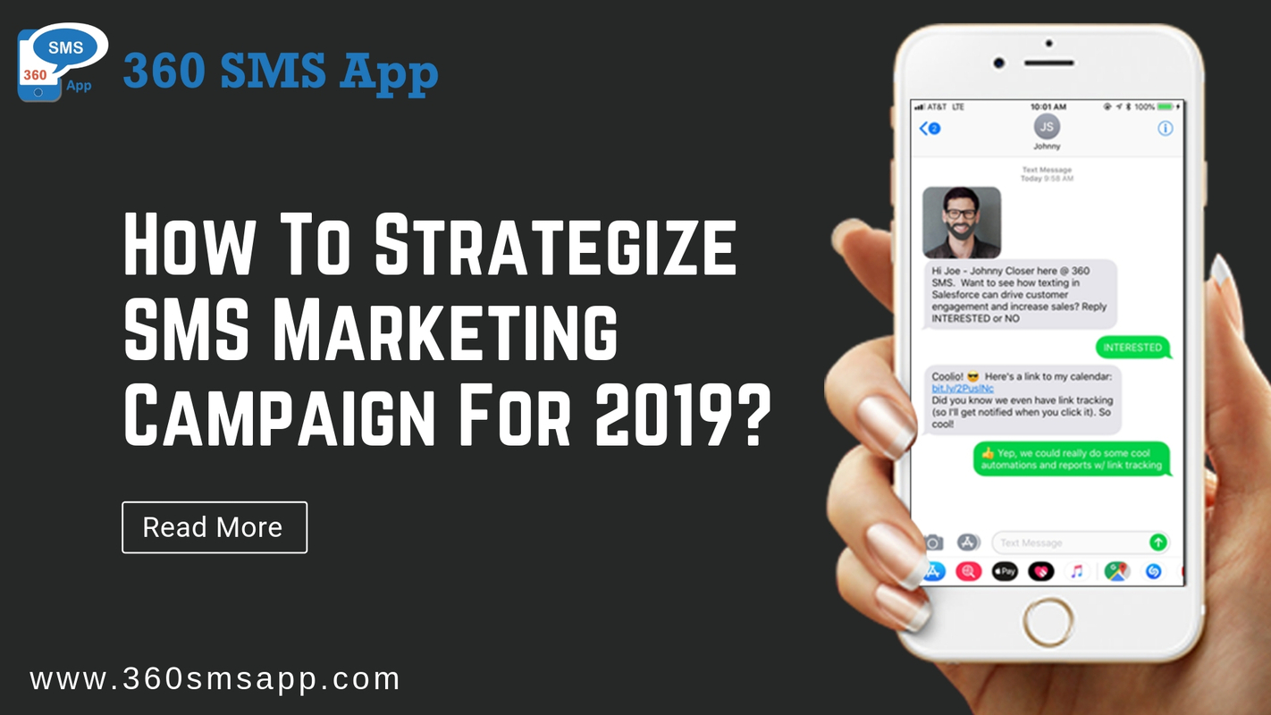 How To Strategize SMS Marketing Campaign For 2019?