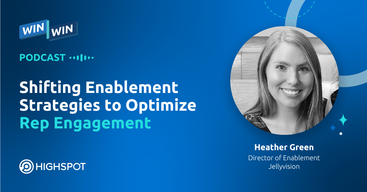 Episode 68: Shifting Enablement Strategies to Optimize Rep Engagement
