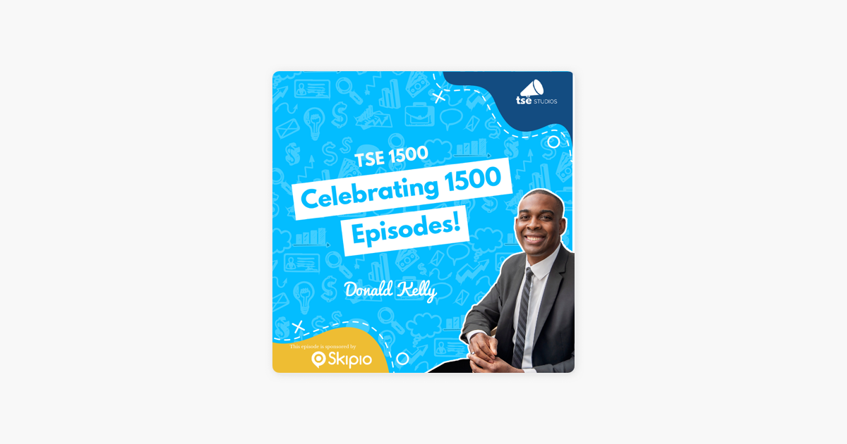 ‎The Sales Evangelist: Donald Kelly | Celebrating 1500 Episodes! on Apple Podcasts