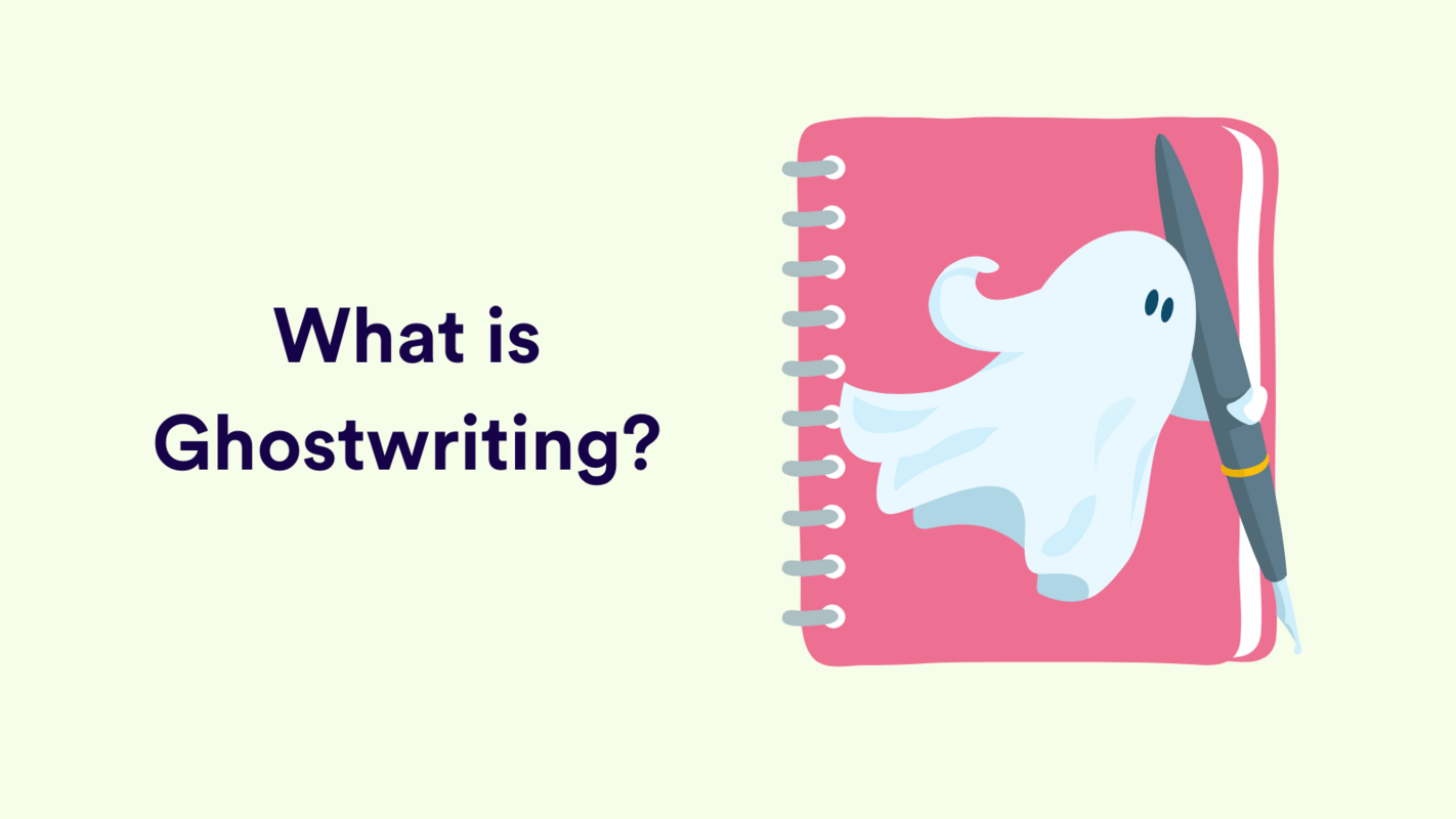What is Ghostwriting?