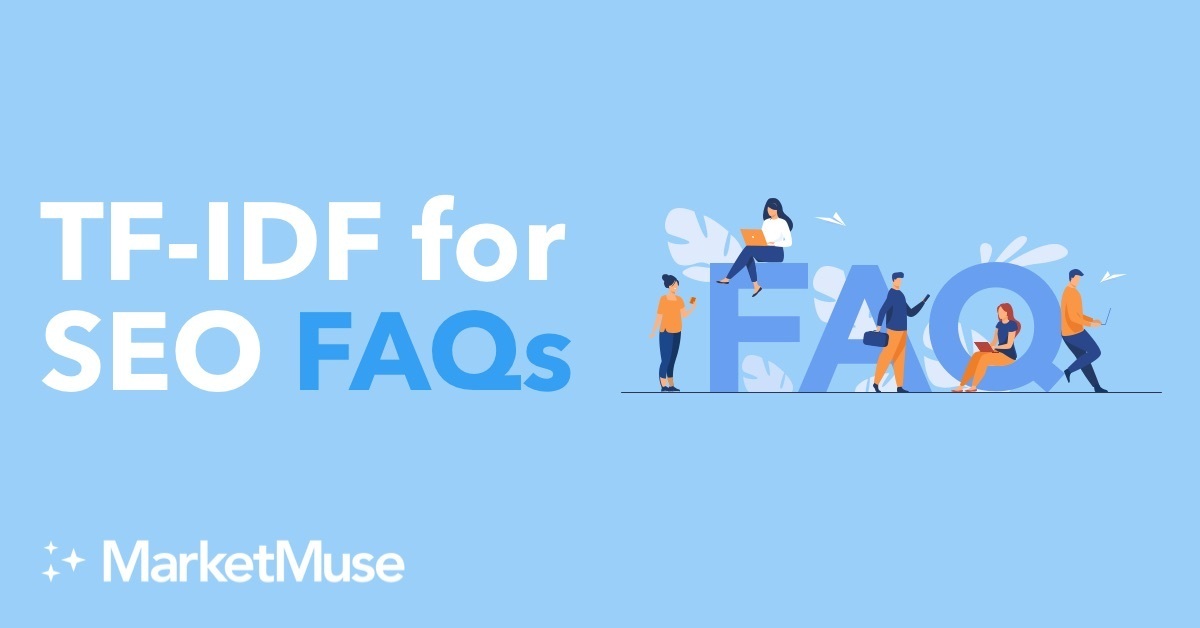 TF-IDF for SEO FAQs