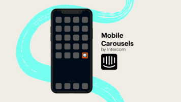 Mobile Carousels | Intercom Demos