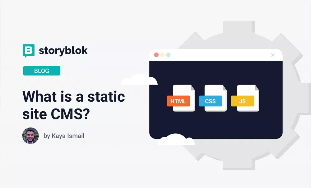 What is a static site CMS? (5 benefits)