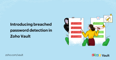 Introducing breached password detection in Zoho Vault