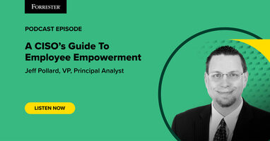 A CISO's Guide To Employee Empowerment