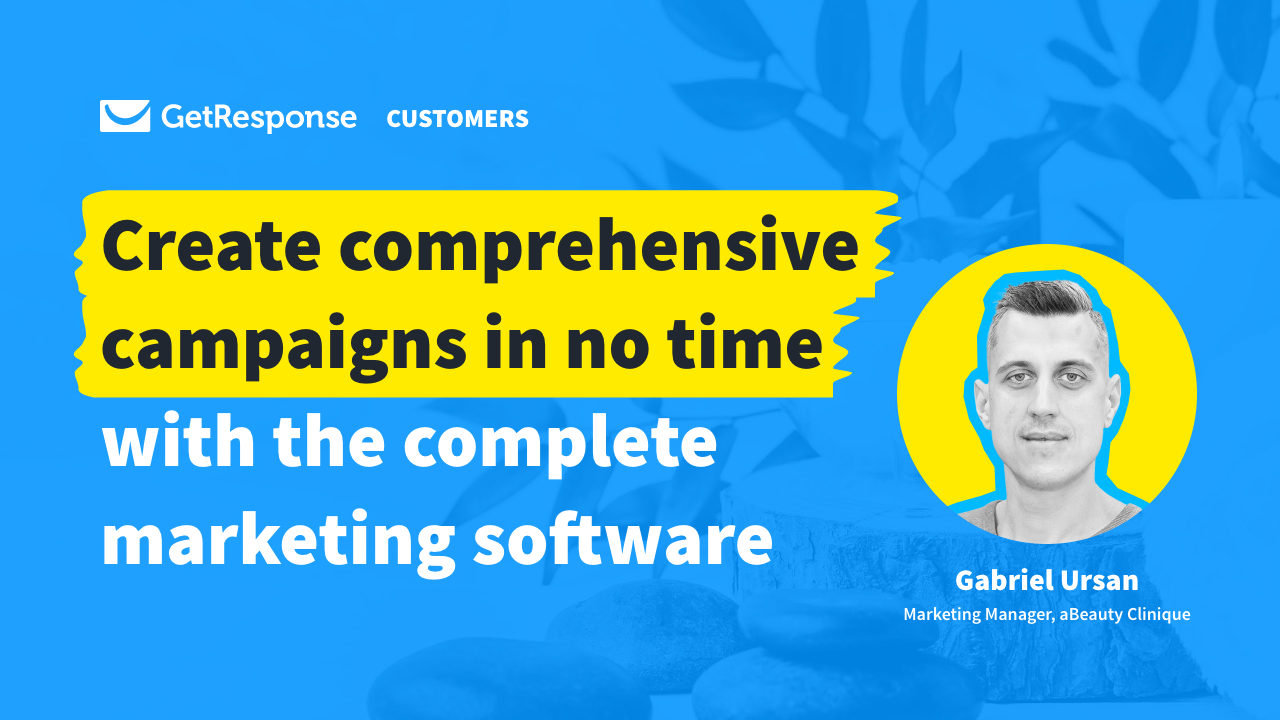 Gabriel Ursan GetResponse Customer Testimonial