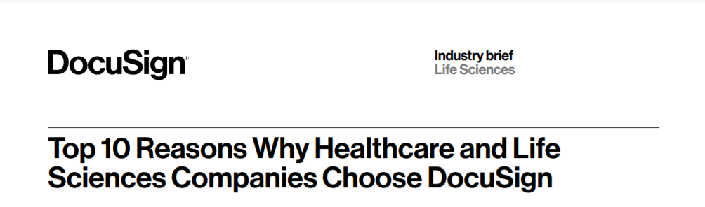 Top 10 Reasons Why Healthcare and Life Sciences Companies Choose DocuSign