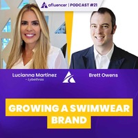 Podcast Episode 21 - Growing A Swimwear Brand | Lucianna Martinez - Lybethras