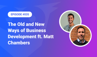 035: The Old and New Ways in Recruiting Business Development ft. Matt Chambers