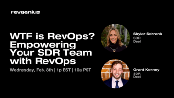 WTF Is RevOps? Empowering Your SDR Team with RevOps
