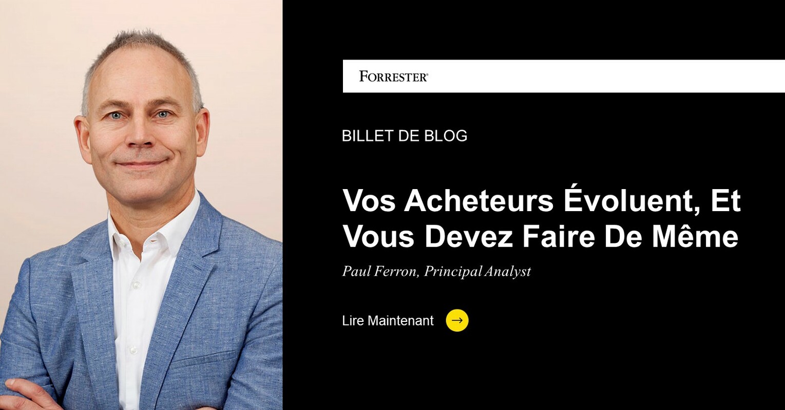 Vos Acheteurs Évoluent, Et Vous Devez Faire De Même