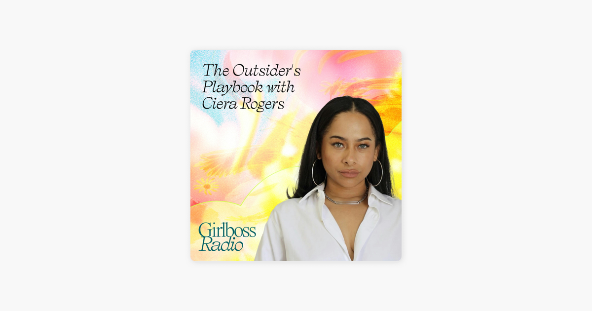 The Outsider's Playbook with Ciera Rogers 