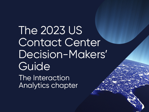 Contact Center Decision-Makers' Guide (Interaction Analytics Chapter)