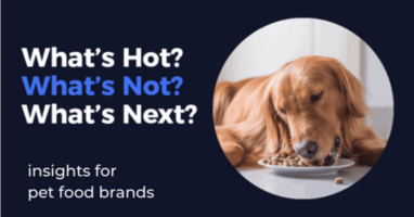 What's Hot? What's Not? What's Next? Insights for Pet Food Brands by Skai