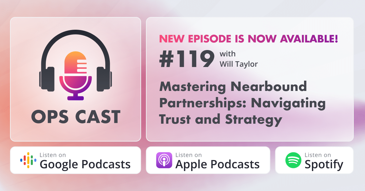 Mastering Nearbound Partnerships: Navigating Trust and Strategy with Will Taylor