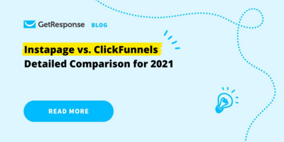 Instapage vs. ClickFunnels - Detailed Comparison for 2021