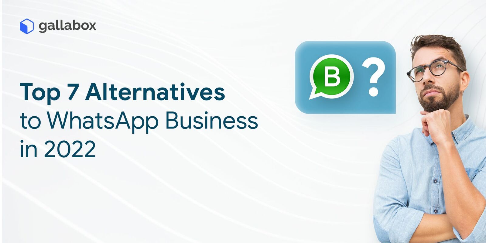 Top 7 Alternatives to WhatsApp Business in 2023 