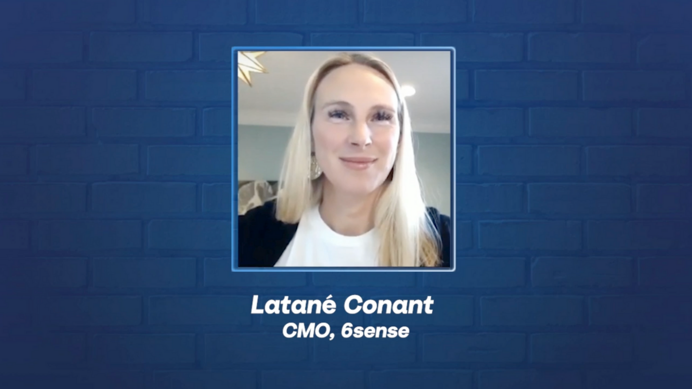 3 Learnings From...Latané Conant, CMO at 6sense