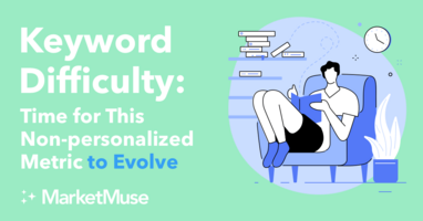 What is Personalized Keyword Difficulty and Why You Need It