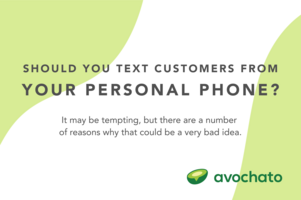 Should you text customers using personal phone for work