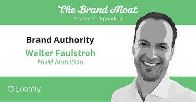 Brand Authority With Walter Faulstroh - Season 1 Episode 2 | Loomly Blog