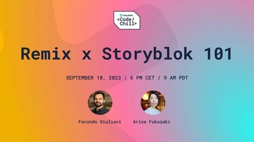 Code & Chill with Storyblok #6 - Remix x Storyblok 101