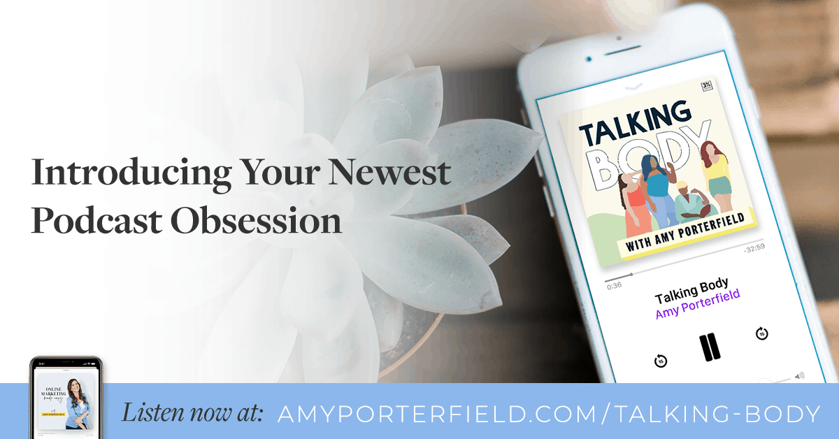 Your Newest Podcast Obsession: Talking Body (Exclusive Announcement) 