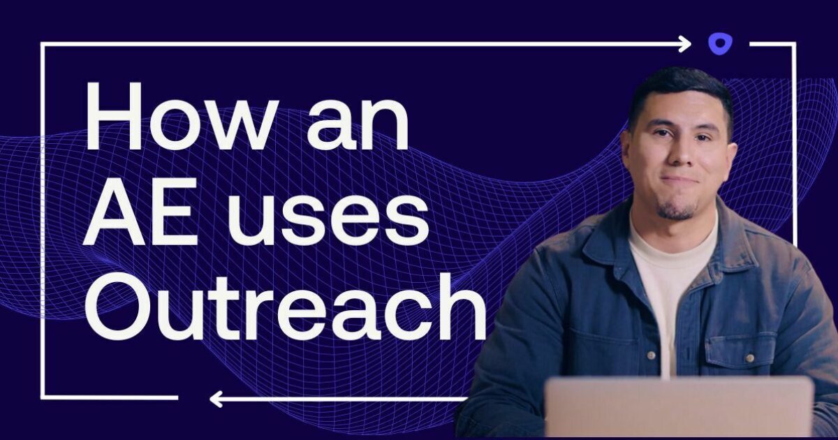 How an Account Executive uses Outreach