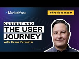 A Deeper Look at Connecting Content to the Modern User Journey