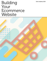 How to Build Your Ecommerce Website | Zoho Academy