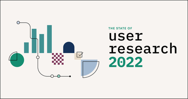 The State of User Research 2022 Report